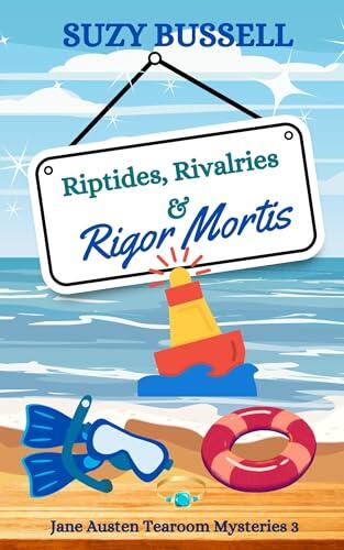 Riptides, Rivalries and Rigor Mortis