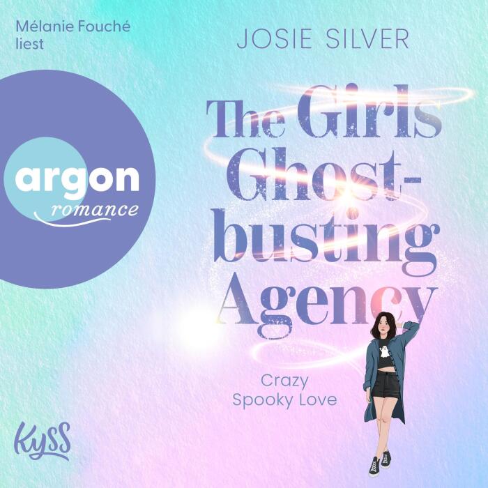 The Girls Ghostbusting Agency – Crazy Spooky Love: Girls and Ghosts-Trilogie, Band 1