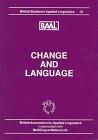 Change and Language (BAAL 10) (British Studies in Applied Linguistics