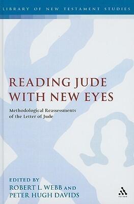Reading Jude with New Eyes: Methodological Reassessments of the Letter of Jude