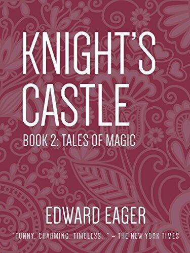 Knight's Castle: Book Two: Tales of Magic