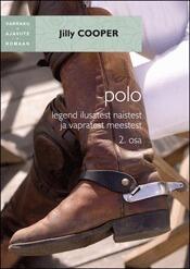 Polo. II osa : legend ilusatest naistest ja vapratest meestest