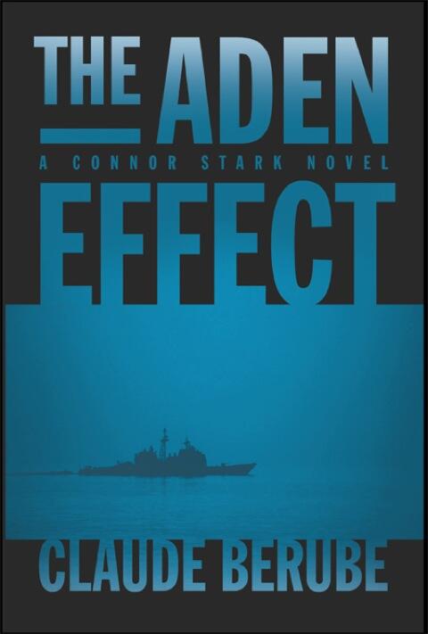 The Aden Effect: A Connor Stark Novel