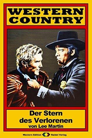 WESTERN COUNTRY 52: Der Stern des Verlorenen