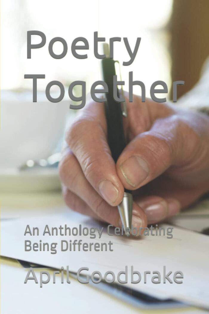 Poetry Together: An Anthology Celebrating Being Different