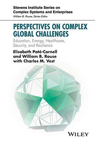 Perspectives on Complex Global Challenges: Education, Energy, Healthcare, Security, and Resilience