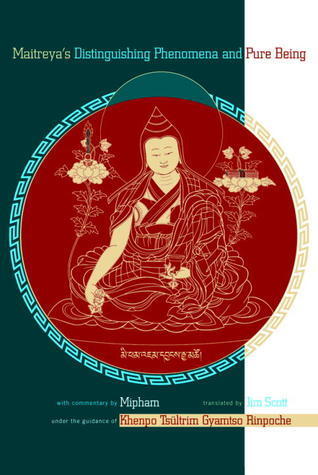 Maitreya's Distinguishing Phenomena and Pure Being: With Commentary