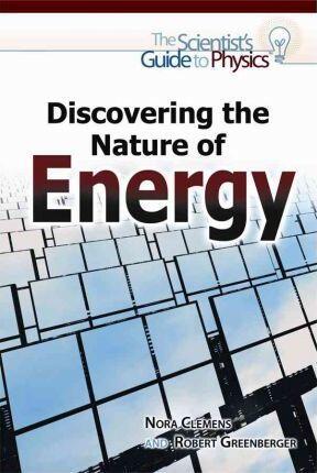 Discovering the Nature of Energy