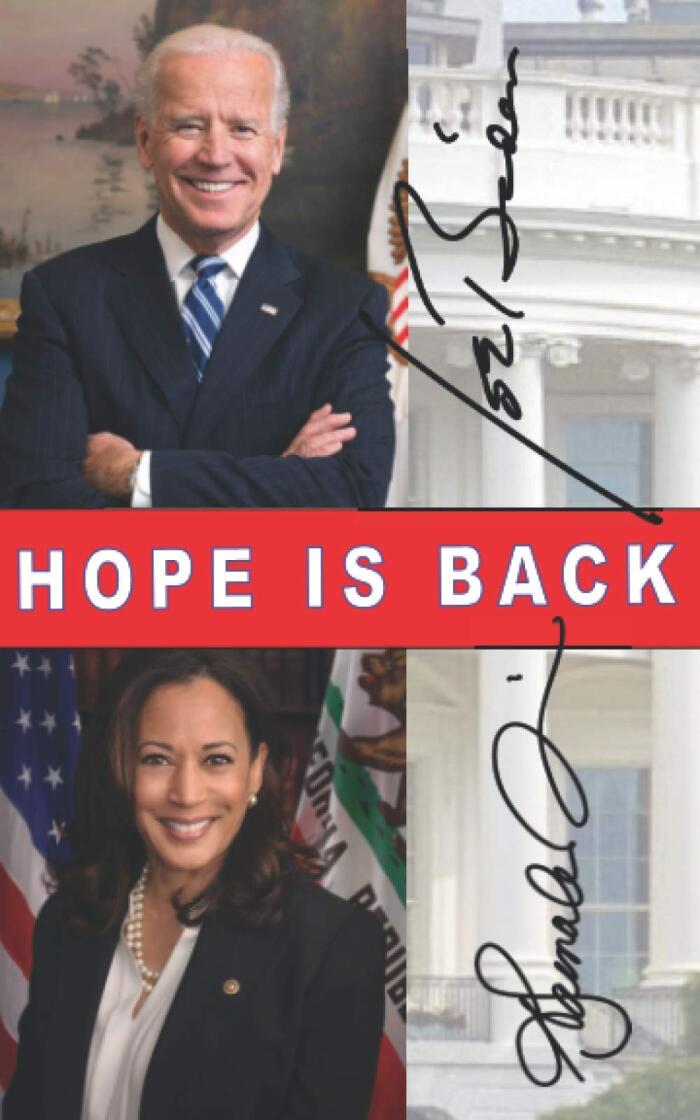Hope Is Back: 2021 Inauguration Day Collector's Edition Inaugural Addresses
