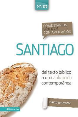 Comentario bíblico con aplicación NVI Santiago: Del texto bíblico a una aplicación contemporánea (Comentarios bíblicos con aplicación NVI)