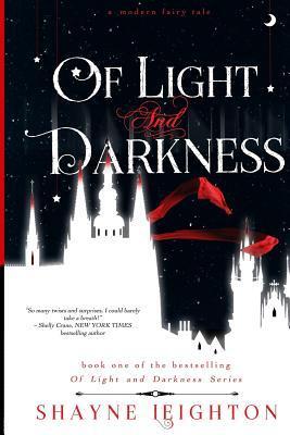 Of Light and Darkness