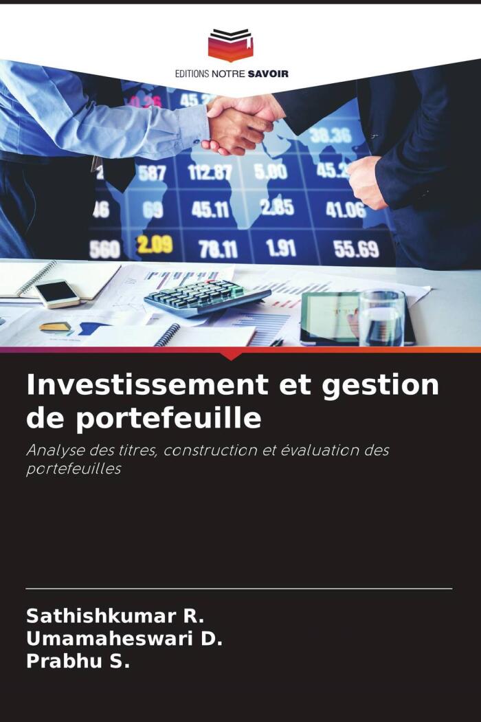 Investissement et gestion de portefeuille: Analyse des titres, construction et évaluation des portefeuilles