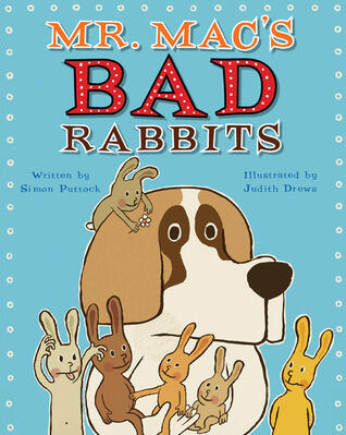 Mr. Mac's Bad Rabbits