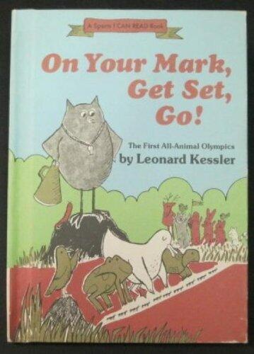 On Your Mark, Get Set, Go! the First All-Animal Olympics,