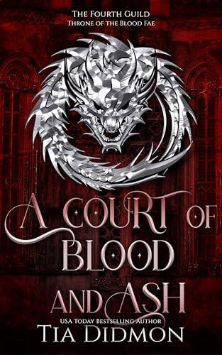 A Court of Blood and Ash: Throne of the Blood Fae