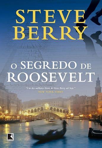 O segredo de Roosevelt (Cotton Malone Livro 10)