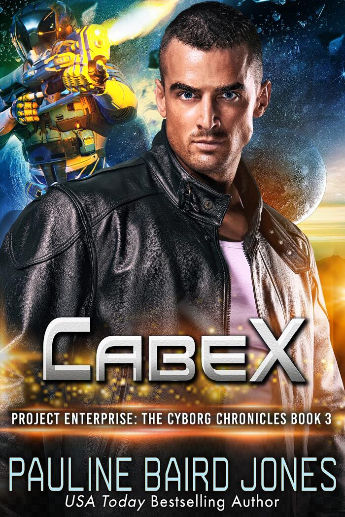 CabeX: The Cyborg Chronicles 3: Project Enterprise: The Cyborg Chronicles