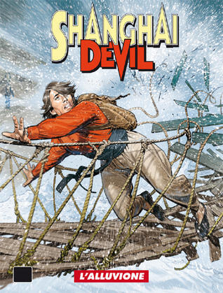 Shanghai Devil n. 3: L'alluvione