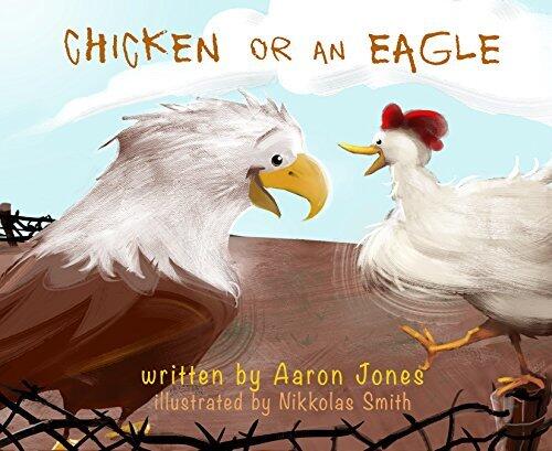 Chicken or an Eagle