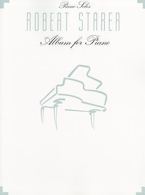 Robert Starer: Album For Piano
