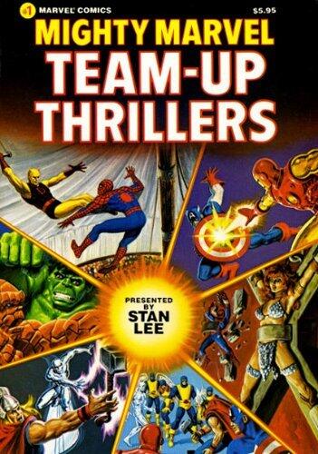 Mighty Marvel Team-Up Thrillers