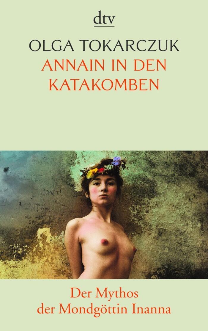 AnnaIn in den Katakomben. Der Mythos der Mondgöttin Inanna