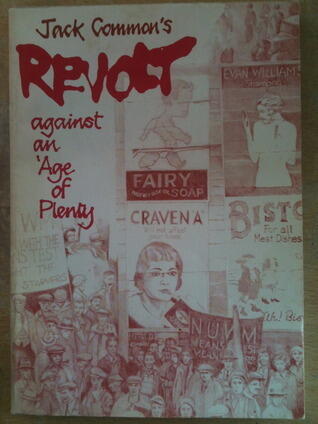 Revolt Against an 'Age of Plenty'