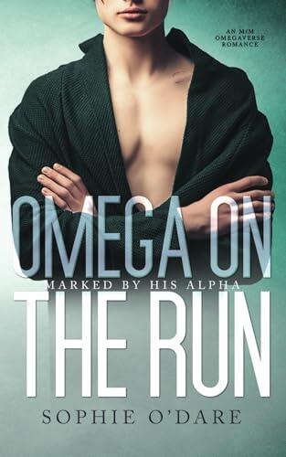 Omega On the Run: M/M Omegaverse Romance