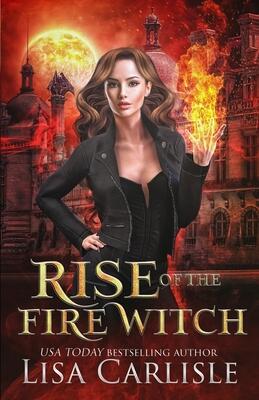 Rise of the Fire Witch: Stone Sentries - Boston - Books 1-3