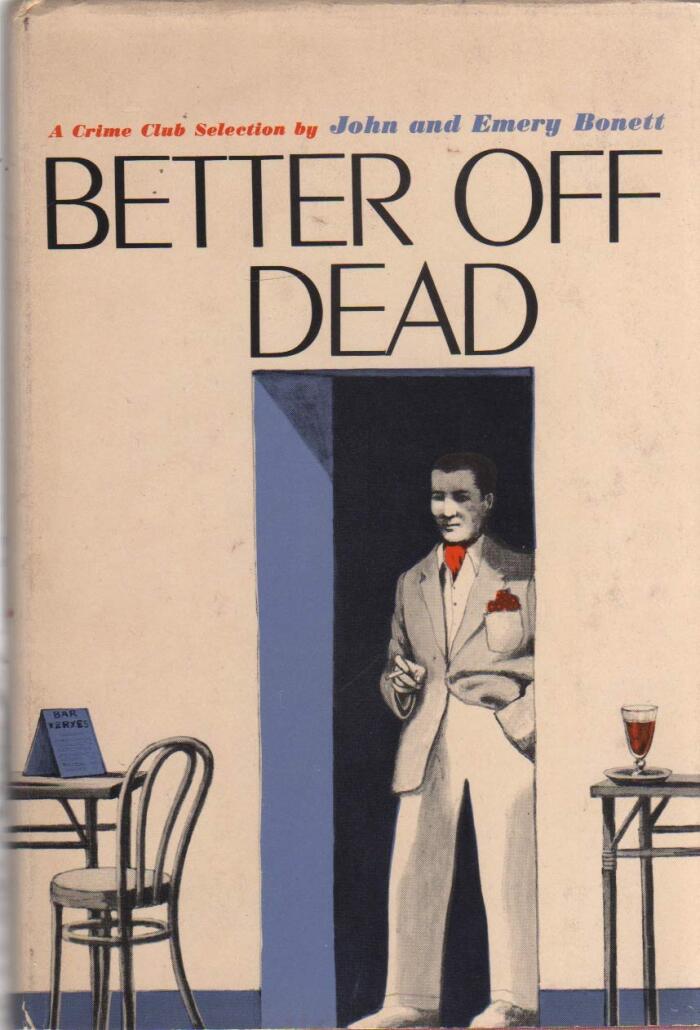 Better off dead,