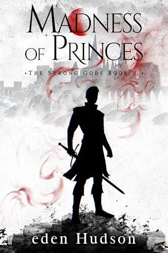 Madness of Princes
