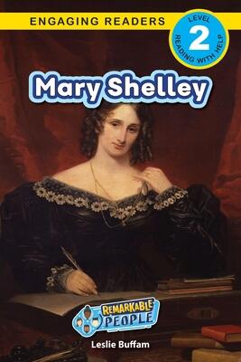 Mary Shelley: Remarkable People
