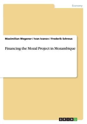 Financing the Mozal Project in Mozambique
