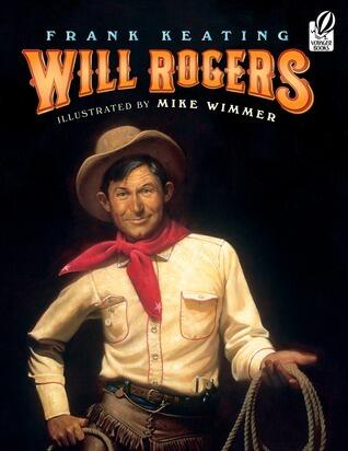 Will Rogers: An American Legend