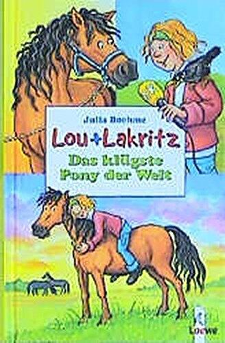 Lou und Lakritz: Das Klügste Pony der Welt (Ab 8 J.)