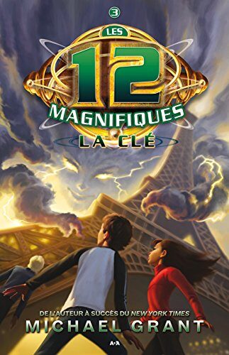 La clé (Les 12 magnifiques t. 3)