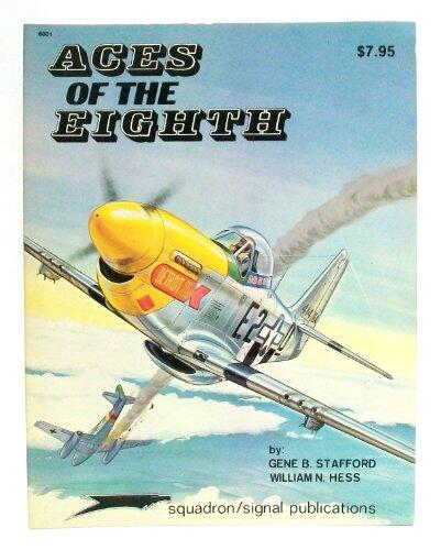 Aces of the Eighth: Fighter Pilots, Planes & Outfits of the VIII Air Force (Aircraft Specials)