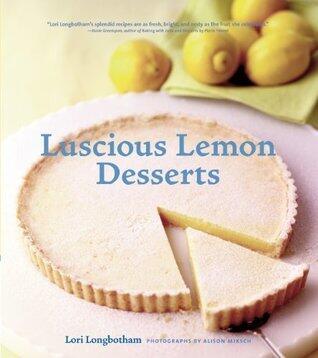 Luscious Lemon Desserts: