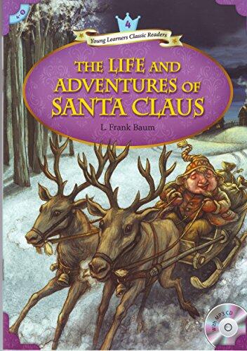 Young Learners Classic Readers: The Life and Adventures of Santa Claus