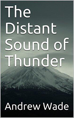 The Distant Sound of Thunder