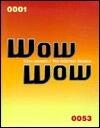 Wow Wow: Sites Unseen the Internet Review