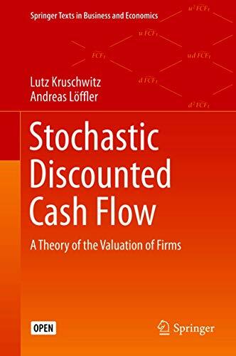 Stochastic Discounted Cash Flow: A Theory of the Valuation of Firms