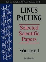 Linus Pauling - Selected Scientific Papers, Volume 2: Biomolecular Sciences