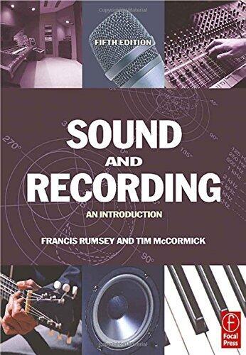 Sound and Recording: An Introduction
