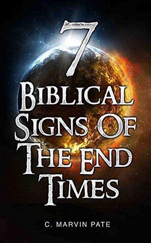 7 Biblical Signs of the End Times