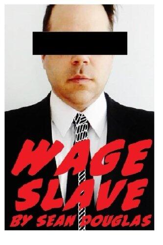 Wage Slave