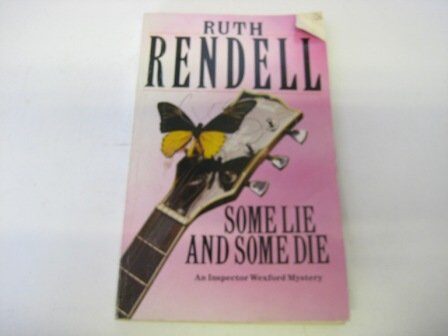 Some Lie & Some Die.