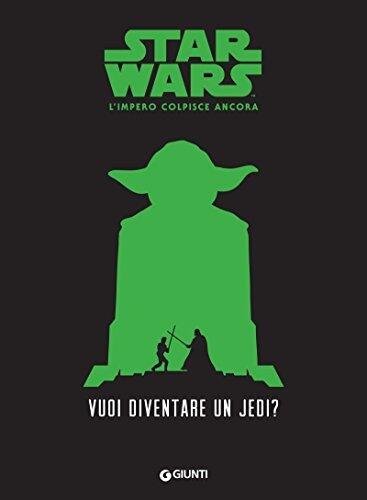 Vuoi diventare un jedi?