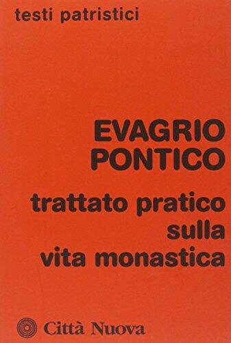 Trattato pratico sulla vita monastica