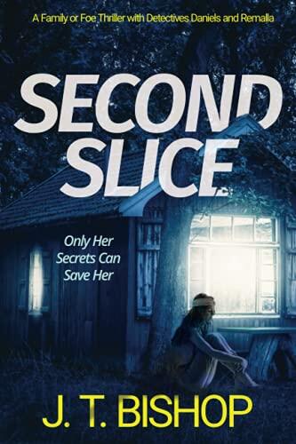 Second Slice: A Novel of Suspense